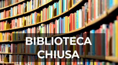 Chiusura straordinaria mercoledì 18 marzo